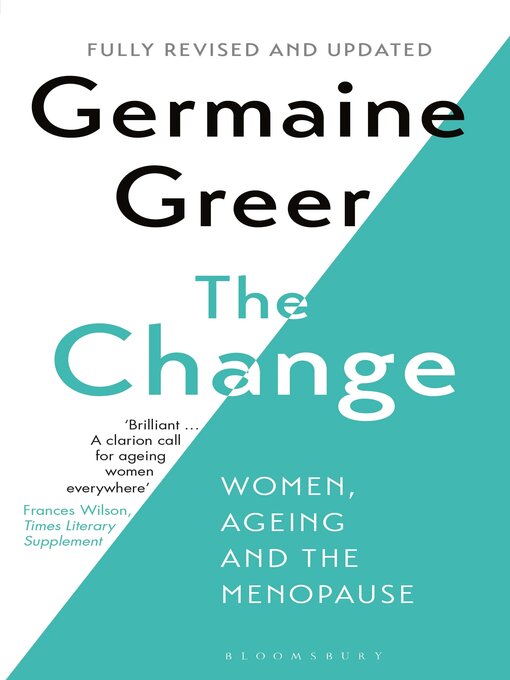 Title details for The Change by Germaine Greer - Available